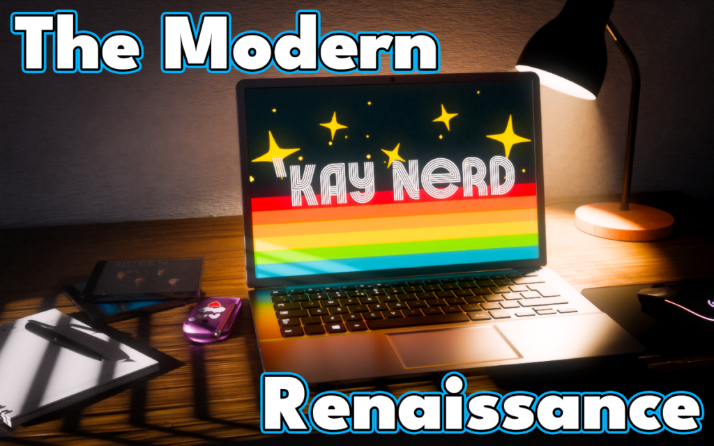 The Modern Renaissance